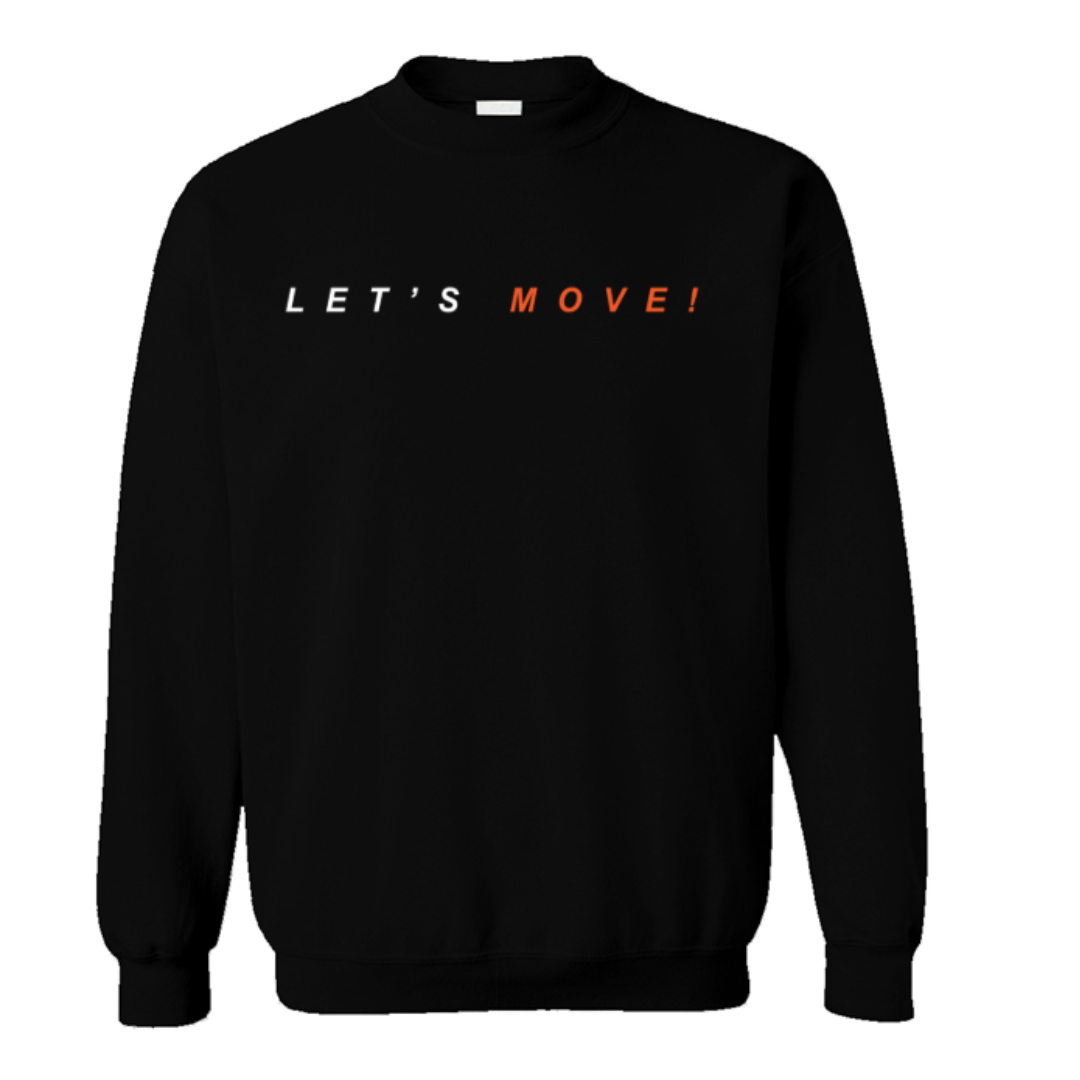 Let's Move Unisex Crewneck Sweatshirt