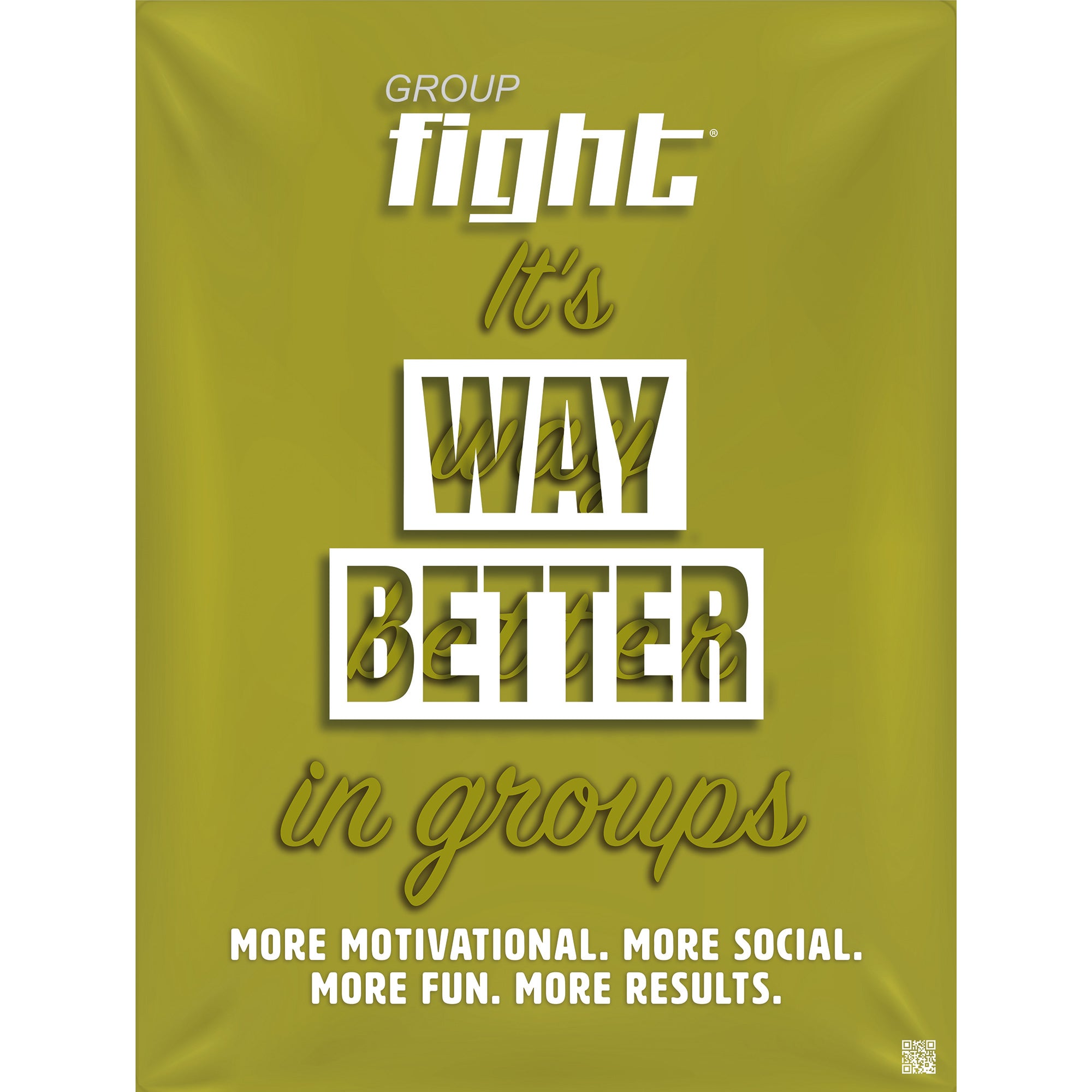 Group Fight APR20 It's Way Better in Groups Poster