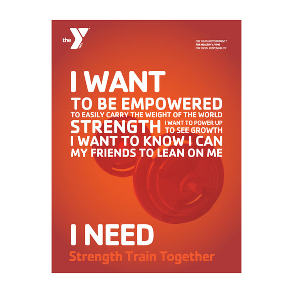 Y Strength Train Together I NEED Poster