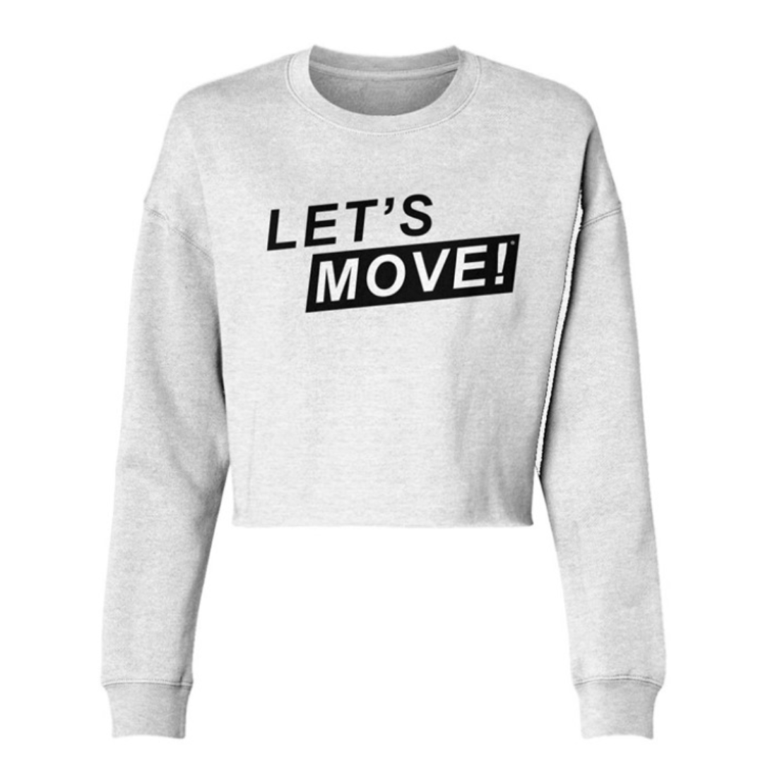 Let's Move Womens Cropped Sweatshirt