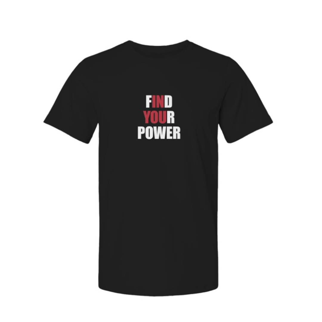 Find Your Power Unisex T-Shirt