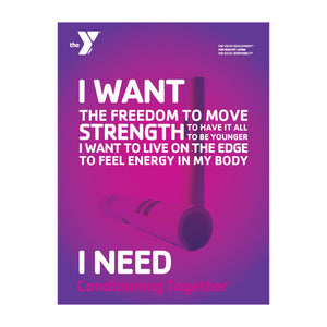 Y Conditioning Together I NEED Poster