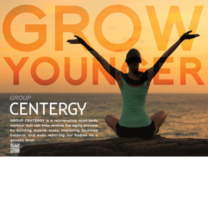 Group Centergy JUL17 Grow Younger Poster