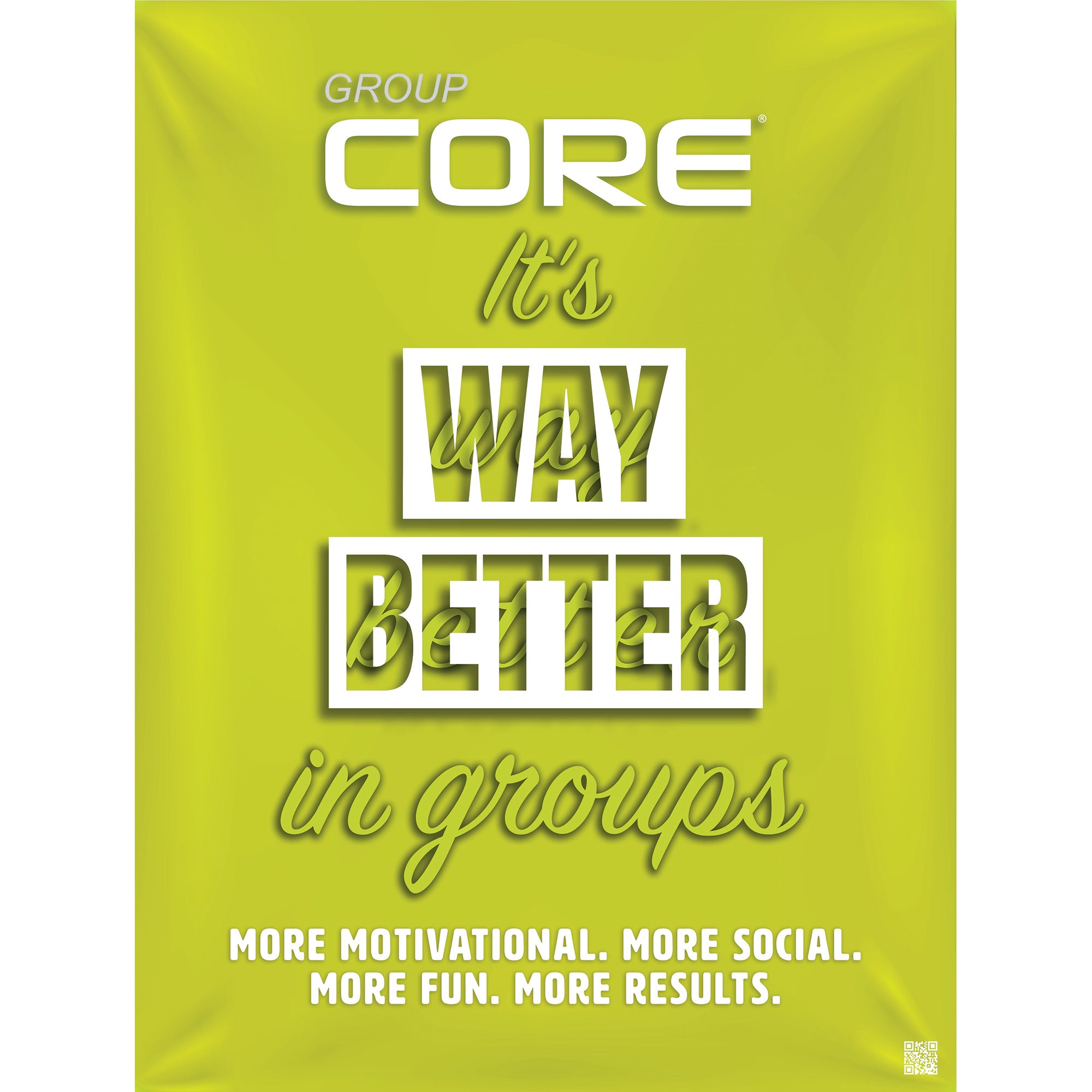 Group Core APR20 It's Way Better in Groups Poster