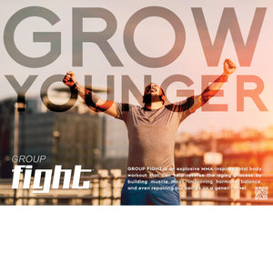 Group Fight JUL17 Grow Younger Poster