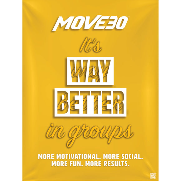 MOVE30 APR20 It's Way Better in Groups Poster