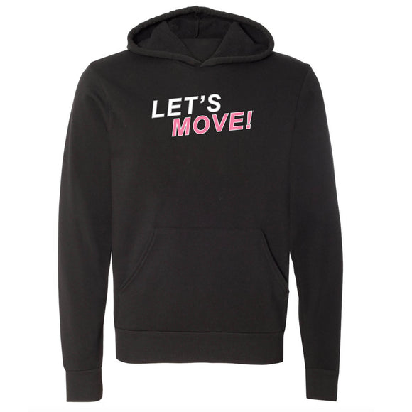 MOSSA Unisex LET'S MOVE! PINK STKWP Bella + Canvas Pink Hoodie